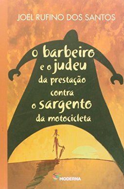 O Barbeiro e o Judeu da Prestação Contra Sargento da Motocicleta