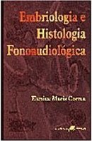 Embriologia e Histologia Fonoaudiológica