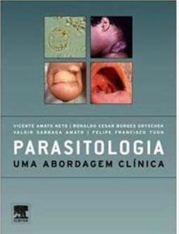 Parasitologia: Uma Abordagem Clínica
