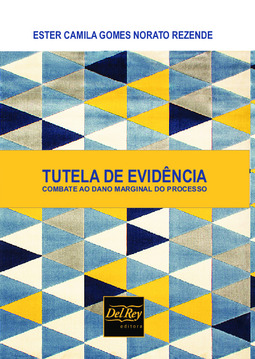 Tutela de evidência: combate ao dano marginal do processo