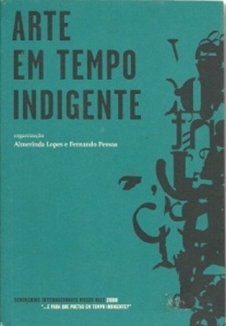 ARTE EM TEMPO INDIGENTE