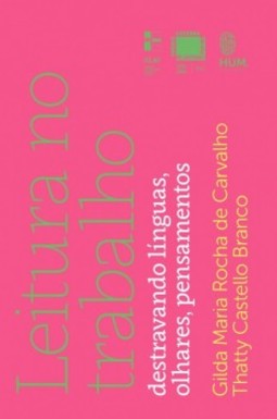 Leitura no trabalho: Destravando línguas, olhares, pensamentos
