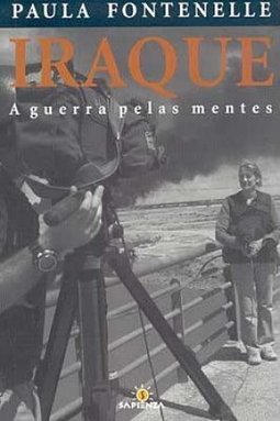 Iraque: a Guerra Pelas Mentes