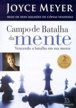 Campo de Batalha da Mente: Vencendo a Batalha em Sua Mente