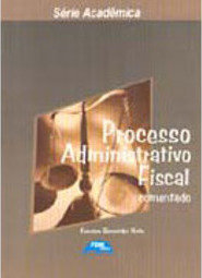 Processo Administrativo Fiscal: Comentado