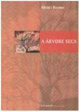 A ARVORE SECA