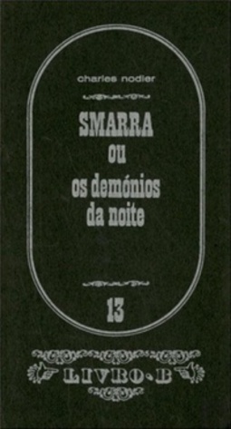 Smarra ou Os demónios da noite (Coleção Livro B #13)