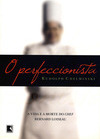 O Perfeccionista