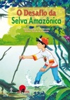 O desafio da selva amazônica (Super Aventura)