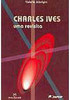 Charles Ives: uma Revisita