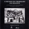 O mundo do trabalho em imagens: a fotografia como fonte histórica (Rio de Janeiro, 1900 - 1930)