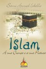 Islam: a Sua Crença e a Sua Prática