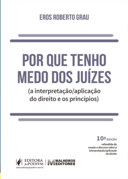 Por que tenho medo dos juízes