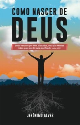Como nascer de Deus