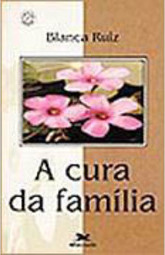 A Cura da Família