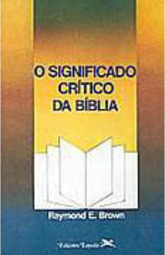 O Significado Crítico da Bíblia