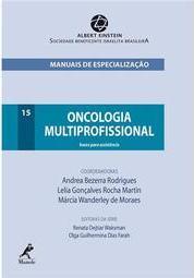Oncologia multiprofissional: Bases para assistência