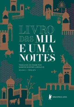 Livro das Mil e Uma Noites - Volume 1