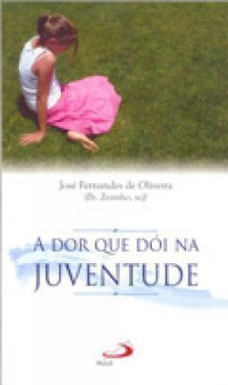 Dor que Dói na Juventude