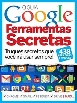 O guia Google ferramentas secretas