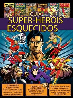Guia super-heróis esquecidos