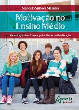 Motivação no ensino médio: orientação dos alunos pelas metas de realização