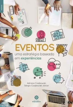 Eventos: uma estratégia baseada em experiências