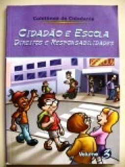 Cidadão e escola - direitos e responsabilidades