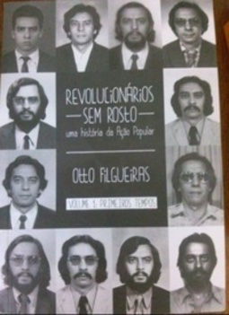 REVOLUCIONÁRIOS - SEM ROSTO - UMA HISTÓRIA DA AÇÃO POPULAR #1