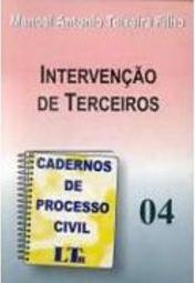 Cadernos de Processo Civil: Intervenção de Terceiros - vol. 4