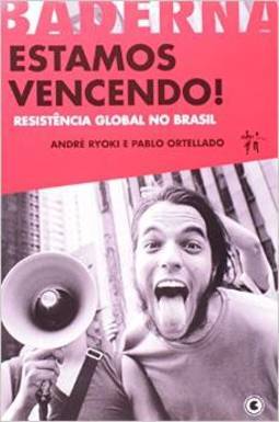 Estamos Vencendo!: Resistência Global no Brasil