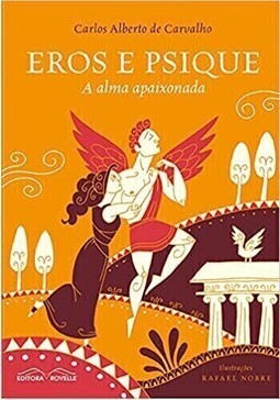 EROS E PSIQUE A ALMA APAIXONADA