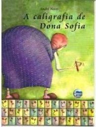 A Caligrafia de Dona Sofia