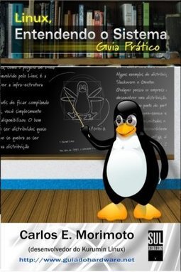 Linux, Entendendo o Sistema: Guia Prático
