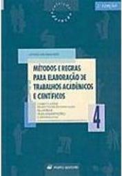 Métodos e Regras para Elaboração de Trabalhos Académicos e Científicos