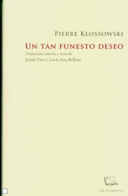 un  tan funesto deseo