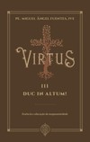 Virtus III - Duc in Altum!