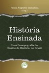 História ensinada: uma prosopografia do ensino de história, no Brasil