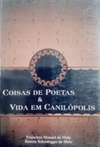 Coisas de Poetas e Vida em Canilópolis