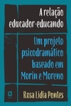 A RELAÇÃO EDUCADOR-EDUCANDO