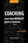 Coaching - Equipes de alta performance: mude seu mindset para o sucesso