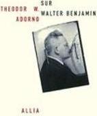 SUR WALTER BENJAMIN