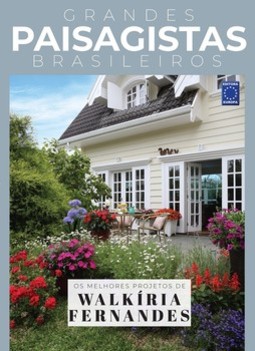 Coleção grandes paisagistas brasileiros - Os melhores projetos de Walkíria Fernandes