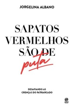 Sapatos vermelhos são de puta