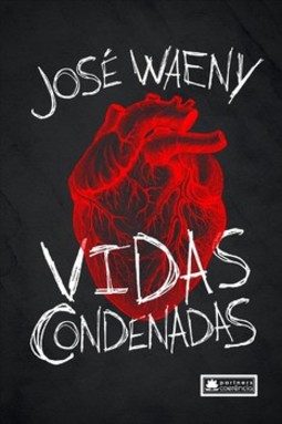 Vidas condenadas