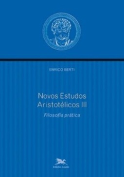 Novos estudos aristotélicos III (Coleção Aristotélica)