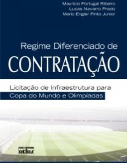 Regime diferenciado de contratação: Licitação de infraestrutura para Copa do Mundo e Olimpíadas
