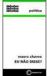Eu Não Disse?