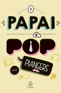 O papai é pop (Belas letras)
