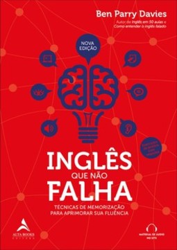 Inglês que não falha: técnicas de memorização para aprimorar sua fluência